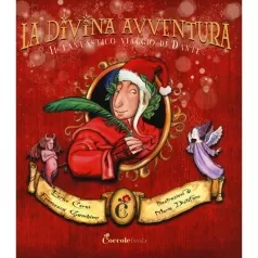 la divina avventura - il fantastico viaggio di dante
