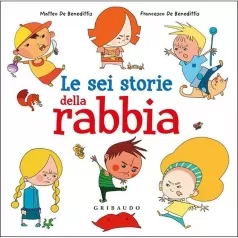 le sei storie della rabbia