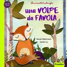 una volpe da favola. marionettetralerighe. esopo per i piccoli. ediz. a colori. con gadget