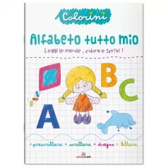 alfabeto tutto mio. prescrittura. colorini
