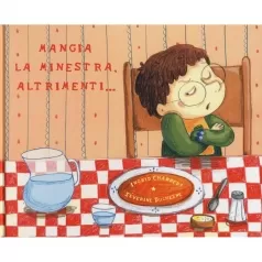 mangia la minestra, altrimenti...