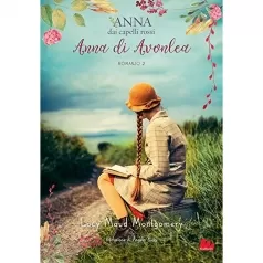 anna di avonlea. anna dai capelli rossi vol.2