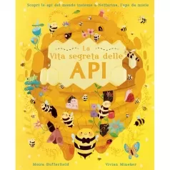 la vita segreta delle api. ediz. a colori