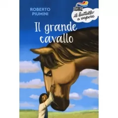 il grande cavallo. nuova ediz.