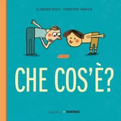 che cos'e? ediz. a colori
