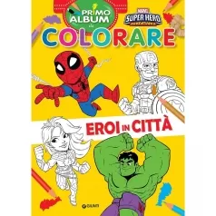 eroi in citta. marvel super hero adventures. primo album da colorare. ediz. a colori