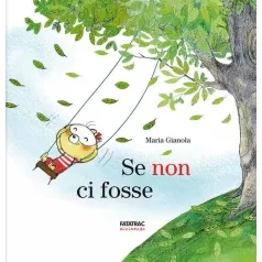 se non ci fosse