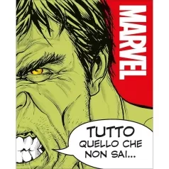 tutto quello che non sai su marvel. enciclopedia dei personaggi