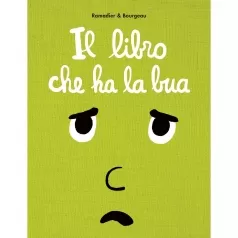 il libro che ha la bua. ediz. a colori