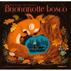 buonanotte bosco. ediz. a colori