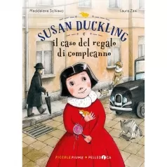 susan duckling e il caso del regalo di compleanno. piccole piume