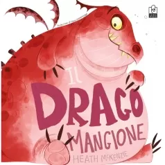 il drago mangione. ediz. a colori