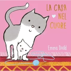 la casa nel cuore. ediz. a colori