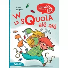 w la squola ale ale. ediz. illustrata