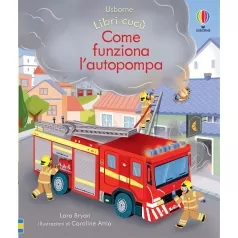 come funziona l'autopompa. libri cucu. ediz. a colori