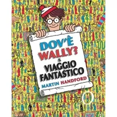 dov'e wally? il viaggio fantastico. ediz. a colori