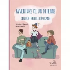 avventure di un ottenne con due fratelli piu grandi. ediz. a colori