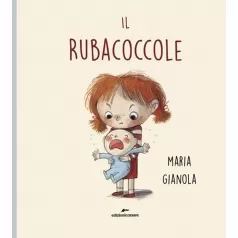 il rubacoccole. ediz. a colori