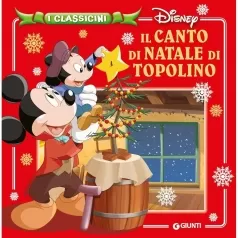 il canto di natale di topolino. ediz. a colori