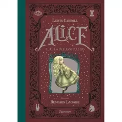 alice al di la dello specchio. ediz. integrale