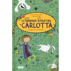la lepre nel cilindro. le (stra)ordinarie (dis)avventure di carlotta