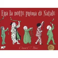 era la notte prima di natale. ediz. a colori