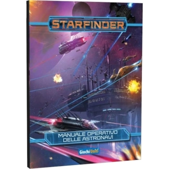 starfinder - manuale operativo delle astronavi