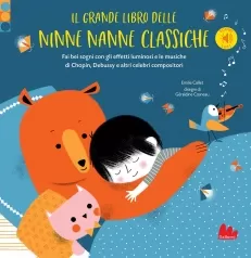 il grande libro delle ninne nanne classiche. ediz. a colori
