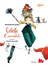 celeste cenerentola - lilliput. ediz. a colori