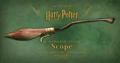 harry potter. il manuale delle scope e altri oggetti del magico mondo. ediz. a colori