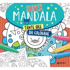 supermandala. tante idee da colorare