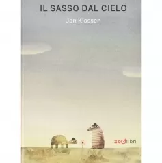 il sasso dal cielo. ediz. a colori