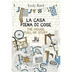 la casa piena di cose. ediz. italiana e inglese
