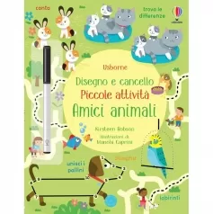 amici animali. disegno e cancello. piccole attivita. ediz. illustrata. con pennarello cancellabile