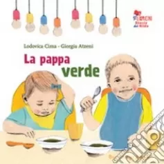 la pappa verde. le storie del nido.