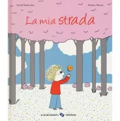 la mia strada. ediz. a colori