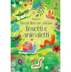 insetti e animaletti. piccoli libri con adesivi. ediz. a colori