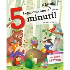 leggo una storia di animali in... 5 minuti! ediz. a colori