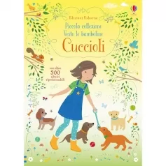 cuccioli. piccola collezione vesto le bamboline. con adesivi. ediz. a colori