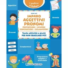 imparo gli aggettivi e i pronomi. tante attivita e giochi per non sbagliare piu!
