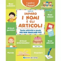 imparo i nomi e gli articoli. tante attivita e giochi per non sbagliare piu!