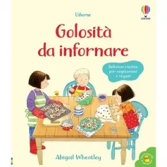 golosita da infornare. libri di cucina. ediz. a colori