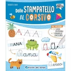 dallo stampatello al corsivo. ediz. a colori. con 50 schede riscrivibili. con pennarello cancellabile