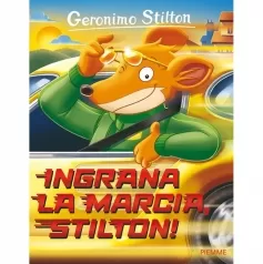 ingrana la marcia, stilton!