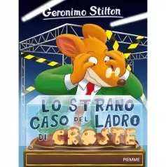 lo strano caso del ladro di croste. ediz. illustrata