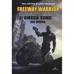 freeway warrior vol.3 - omega zone
