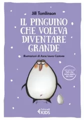 il pinguino che voleva diventare grande. ediz. a colori