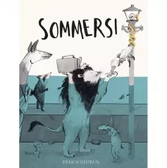 sommersi. ediz. illustrata