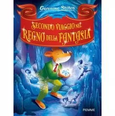 secondo viaggio nel regno della fantasia
