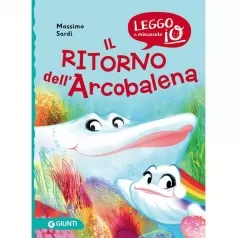il ritorno dell'arcobalena. nuova ediz.